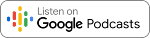 This image has an empty alt attribute; its file name is Listen-on-Google-Podcast_150.png